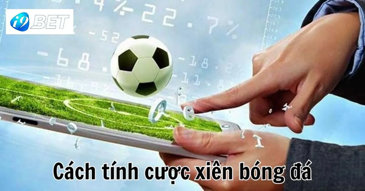 Cược xiên là gì?