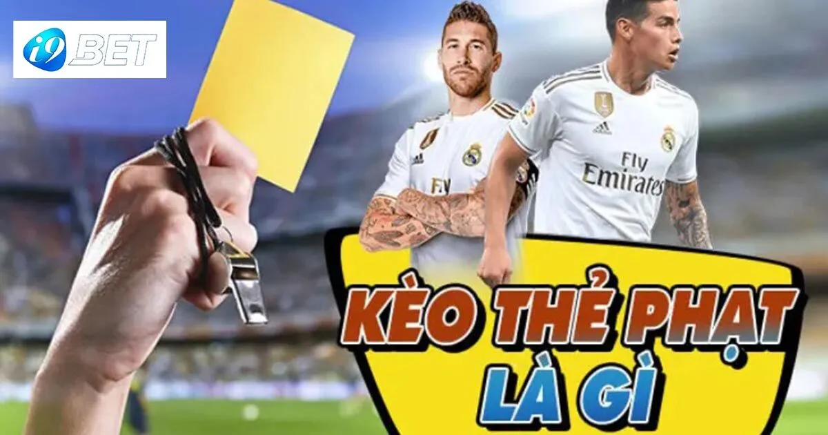 Khám phá kèo thẻ phạt là gì?