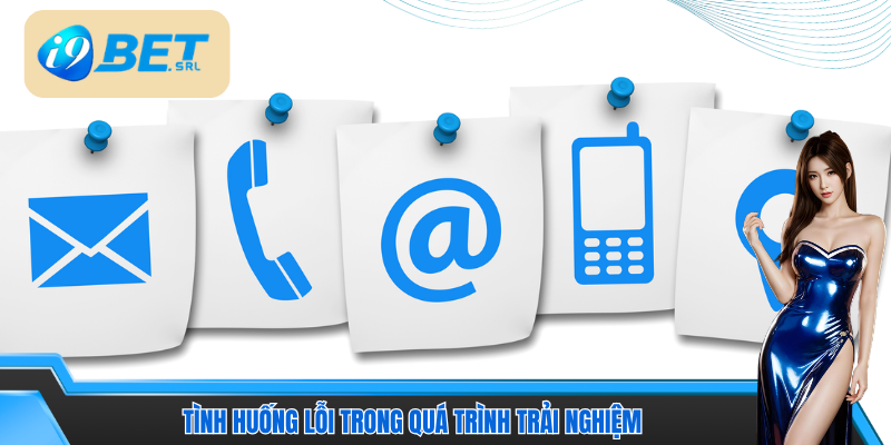 Hiểu rõ lỗi khi trải nghiệm để tìm sự hỗ trợ
