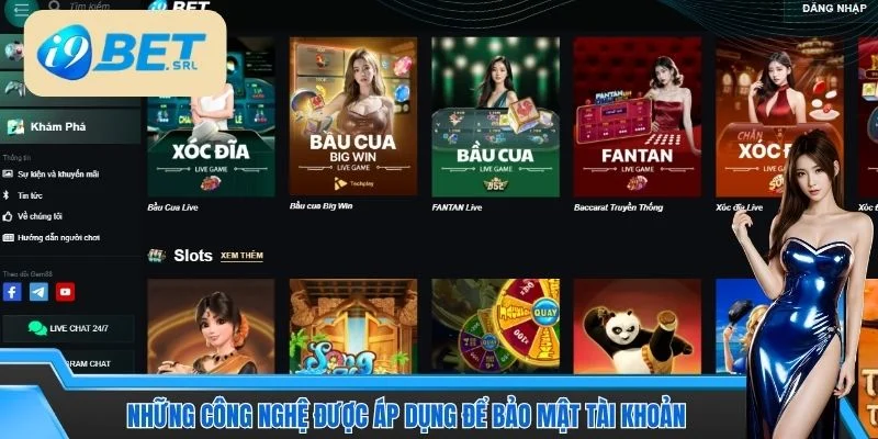 Những công nghệ được áp dụng để bảo mật tài khoản