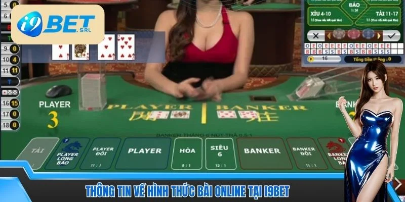 Thông tin về hình thức bài online tại I9BET